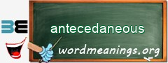 WordMeaning blackboard for antecedaneous